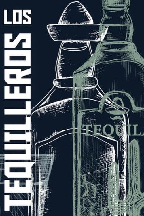 Los tequileros — постер
