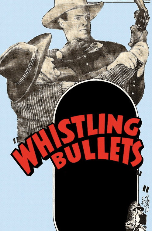 Whistling Bullets — постер