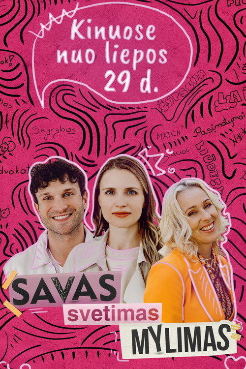 Savas, svetimas, mylimas — постер