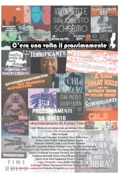 C'era una volta il prossimamente — постер
