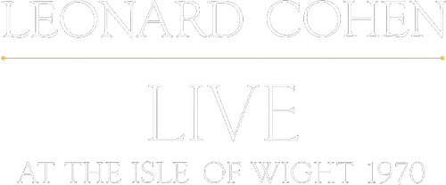 Leonard Cohen: Live at the Isle of Wight 1970 — логотип
