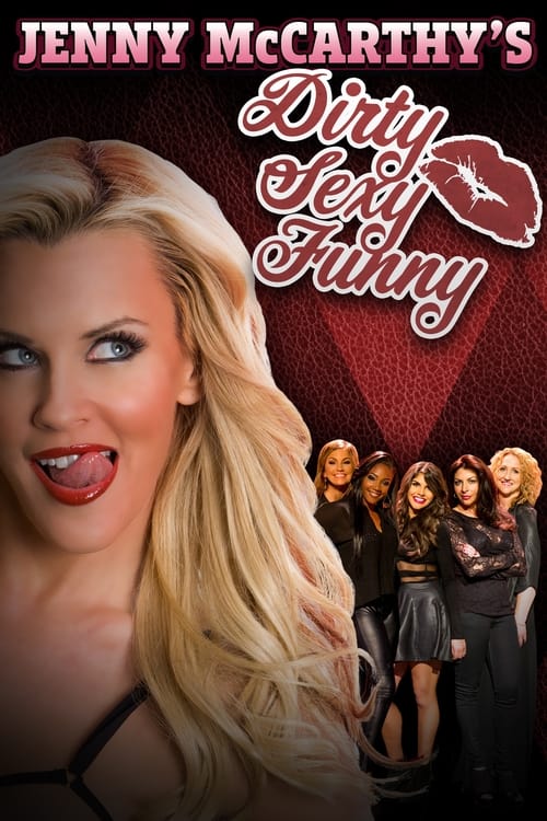 Jenny McCarthy's Dirty Sexy Funny — постер