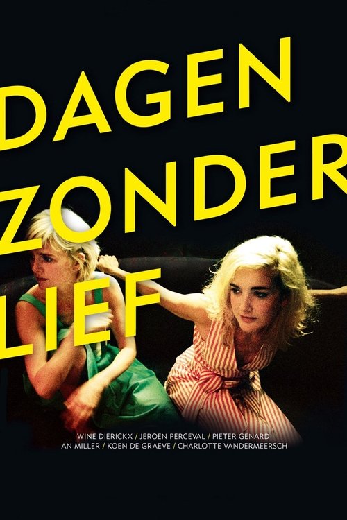 Dagen zonder lief — постер