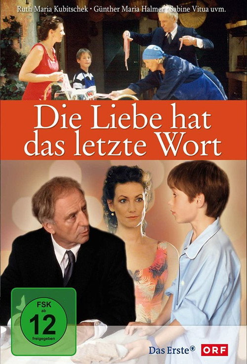 Die Liebe hat das letzte Wort — постер
