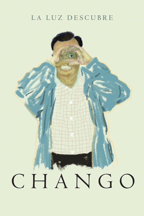 Chango, la luz descubre — постер