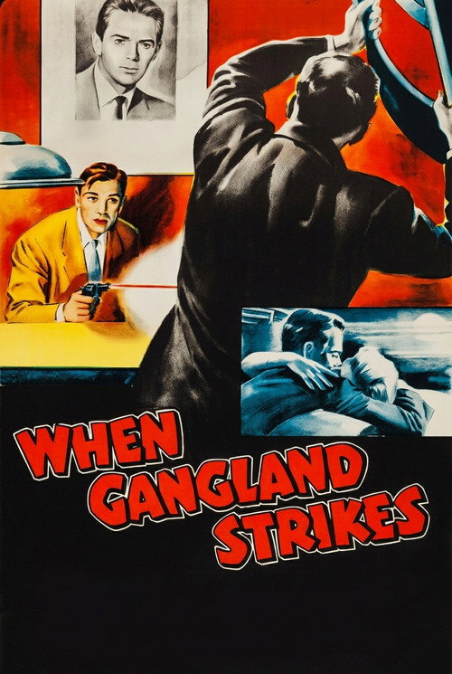 When Gangland Strikes — постер