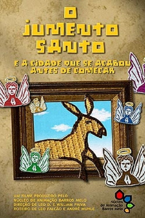 O Jumento Santo e a Cidade que Acabou Antes de Começar — постер
