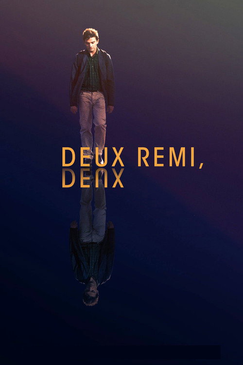 Deux Rémi, Deux — постер