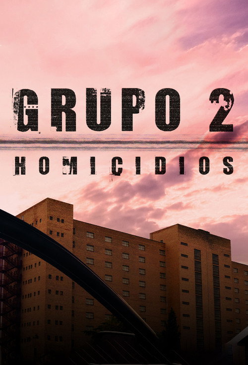 Grupo 2: Homicidios — постер