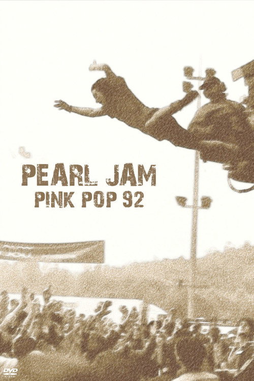 Pearl Jam: Live at Pinkpop '92 — постер