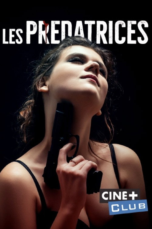 Les prédatrices — постер