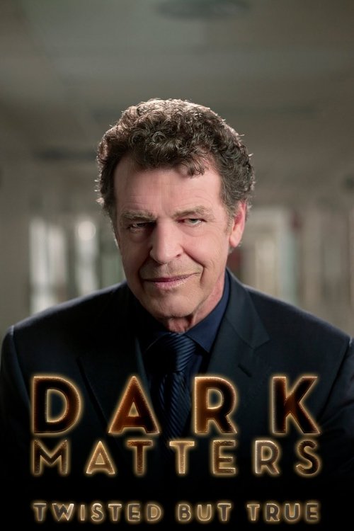 Dark Matters: Twisted But True — постер