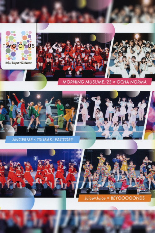 Hello! Project 2023 Winter ~TWO OF US~ — постер