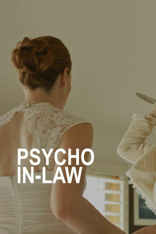 Psycho In-Law — постер