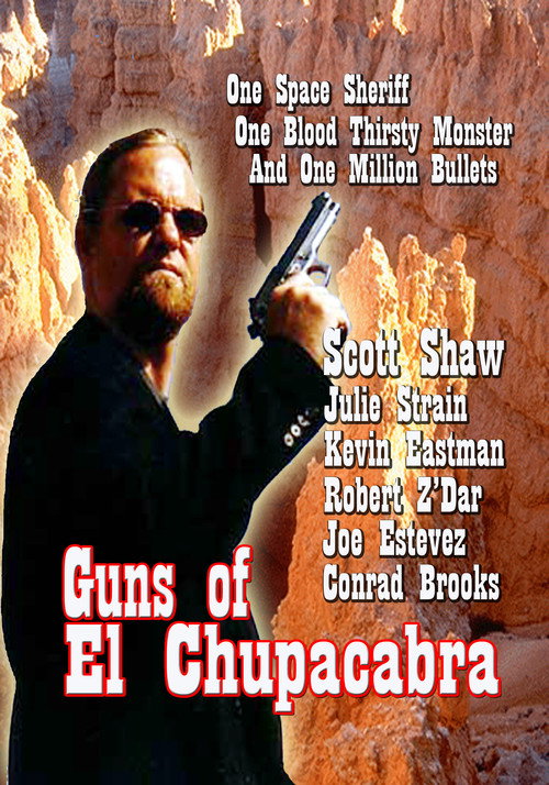 Guns of El Chupacabra — постер