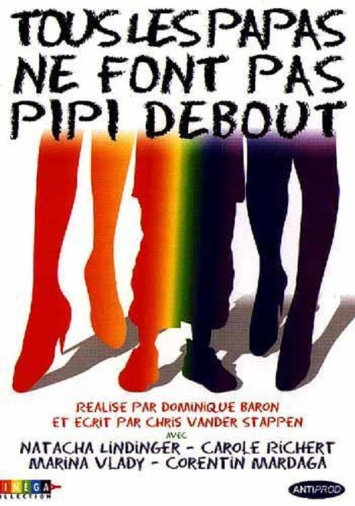 Tous les papas ne font pas pipi debout — постер