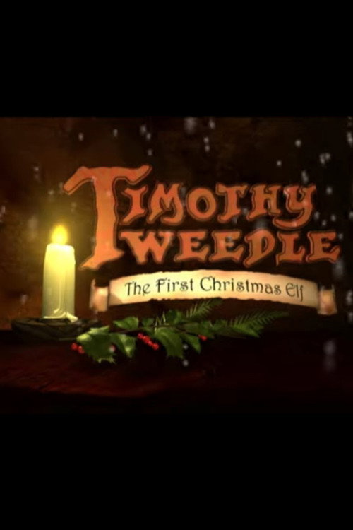 Timothy Tweedle the First Christmas Elf — постер