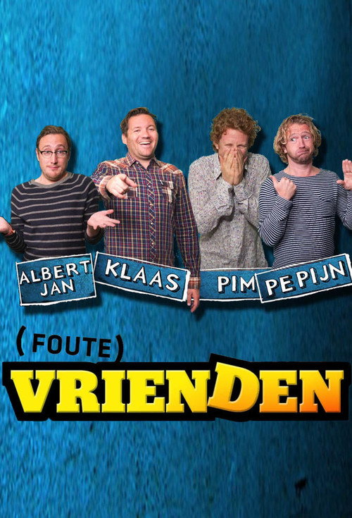 Foute Vrienden — постер