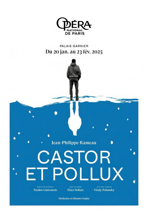 Opéra National de Paris : Castor et Pollux de Jean-Philippe Rameau — постер