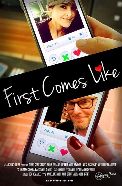 First Comes Like — постер