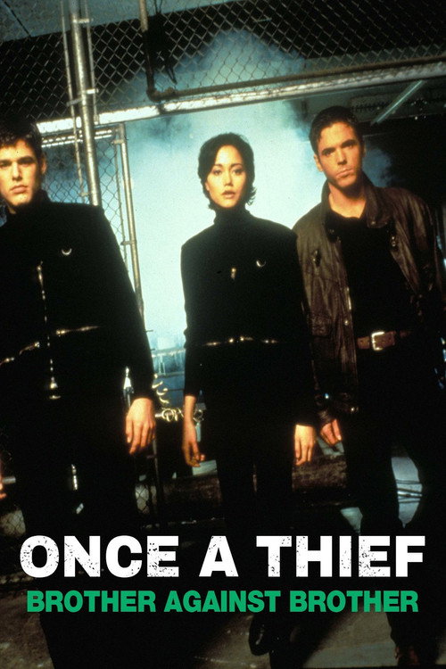 Once a Thief: Brother Against Brother — постер