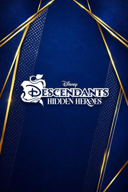 Hidden Heroes: A Descendants Story — постер
