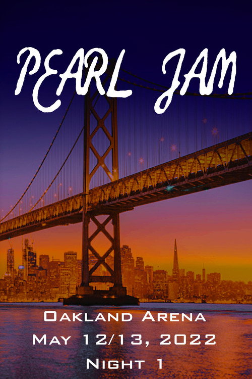 Pearl Jam: Oakland 2022 - Night 1 — постер