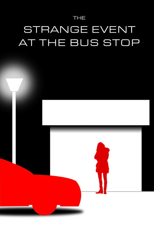 ANGST III: The Strange Event At The Bus Stop — постер