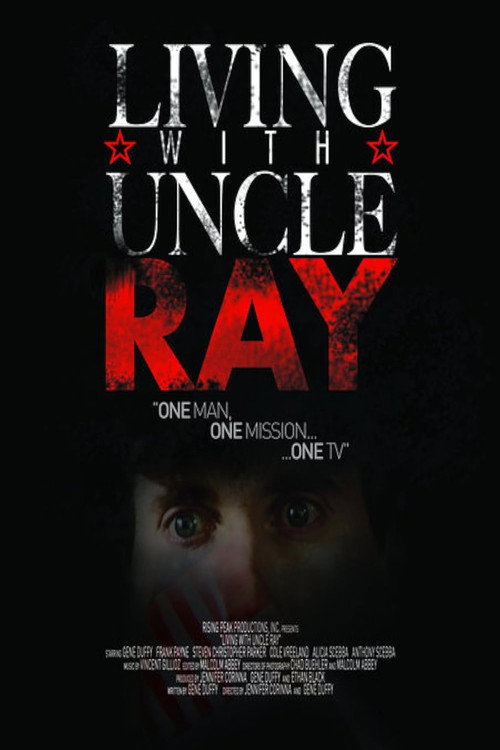 Living with Uncle Ray — постер