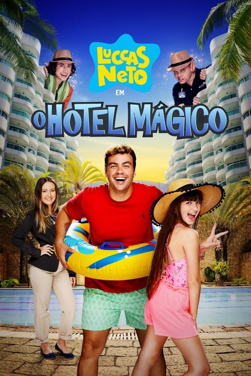 Luccas Neto em: O Hotel Mágico — постер