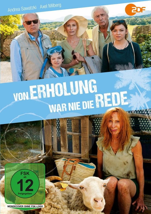 Von Erholung war nie die Rede — постер