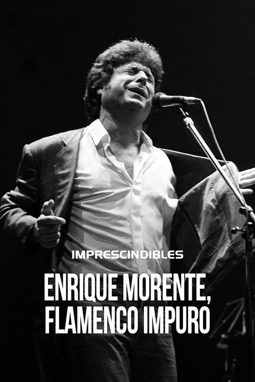 Enrique Morente: flamenco impuro — постер