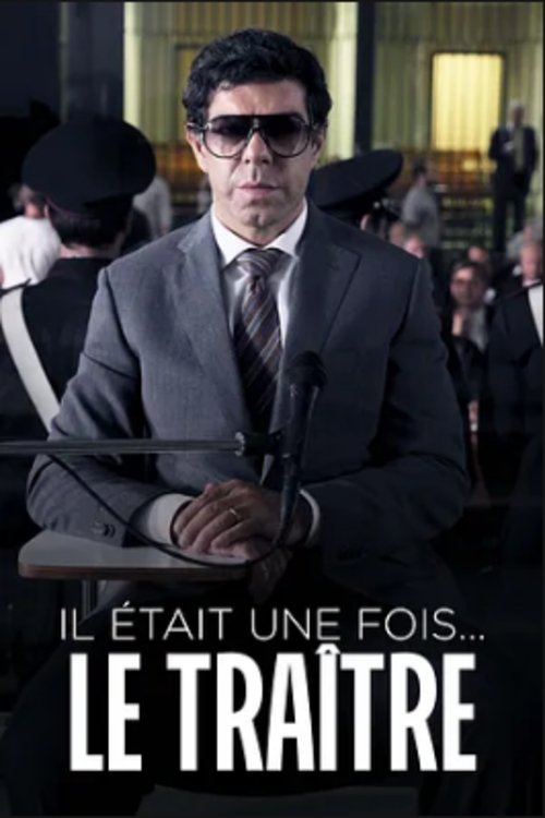 Il était une fois… « Le Traître » — постер