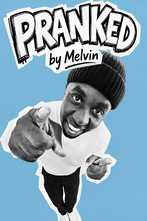 Pranked by Melvin — постер