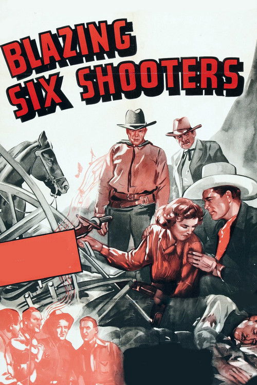 Blazing Six Shooters — постер