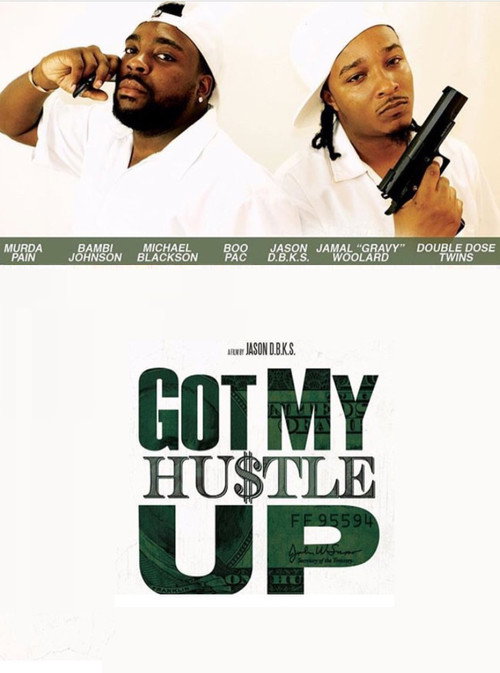 Got My Hustle Up — постер