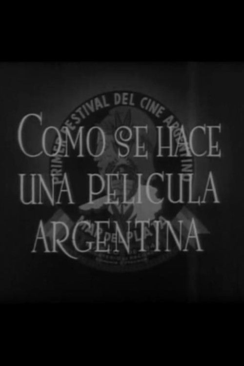 Cómo se hace una película argentina — постер