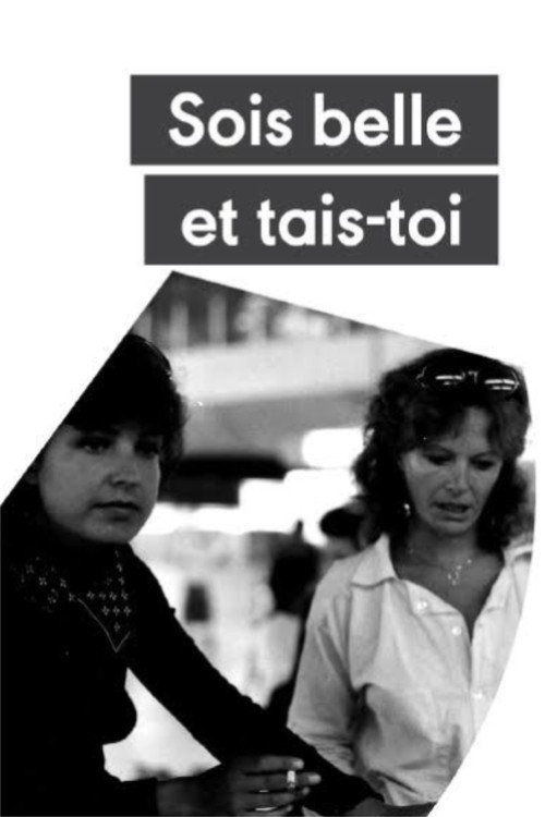 Sois belle et tais-toi ! — постер