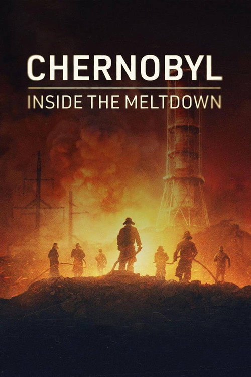 Chernobyl: Inside the Meltdown — постер