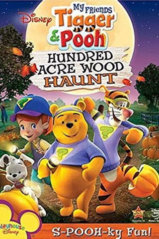 My Friends Tigger & Pooh: Hundred Acre Wood Haunt — постер