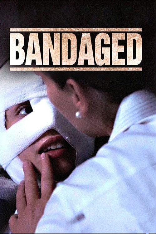 Bandaged — постер