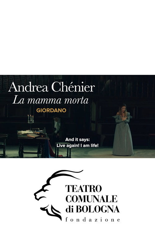 Andrea Chénier - Teatro Comunale di Bologna — постер