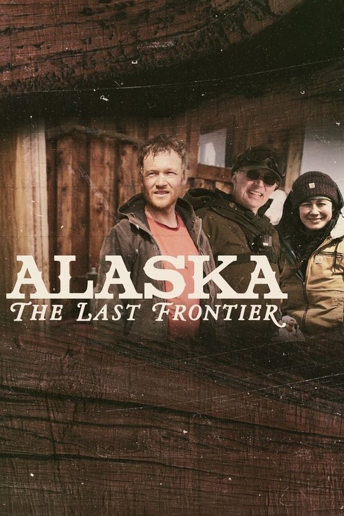Alaska: The Last Frontier — постер