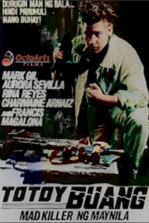 Totoy Buang: Mad Killer ng Maynila — постер