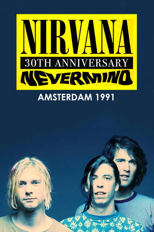 Nirvana: Live in Amsterdam 1991 — постер