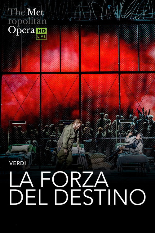The Metropolitan Opera: La Forza del Destino — постер