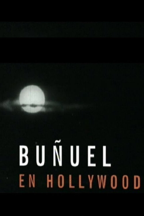 Buñuel en Hollywood — постер