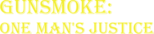 Gunsmoke: One Man's Justice — логотип