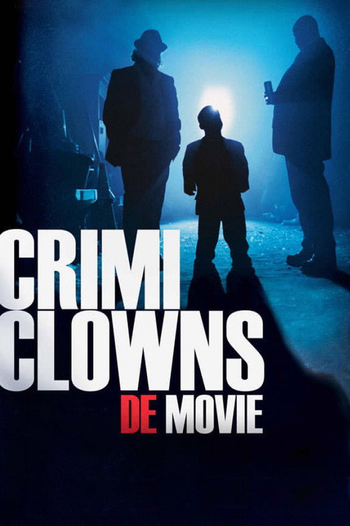 Crimi Clowns: De Movie — постер