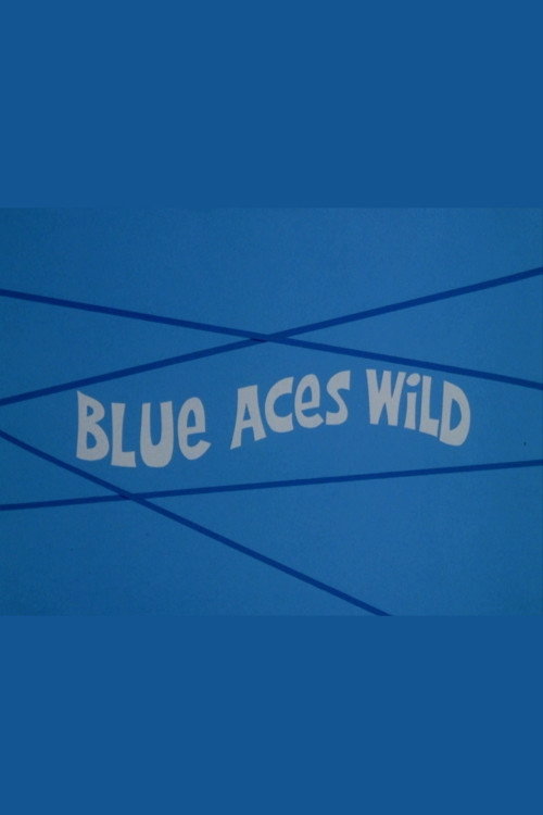 Blue Aces Wild — постер